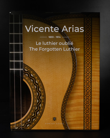Vicente Arias -The Forgotten Luthier-